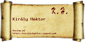 Király Hektor névjegykártya